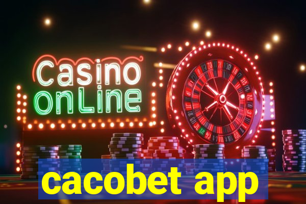 cacobet app